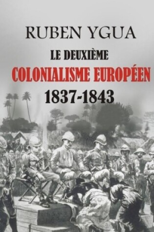 Cover of Le Deuxieme Colonialisme Europeen