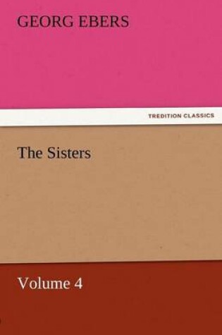 Cover of The Sisters - Volume 4