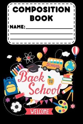 Cover of Composition Book Back To School Welcome