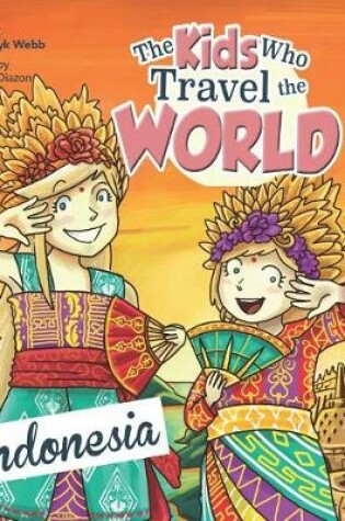 Cover of The Kids Who Travel the World
