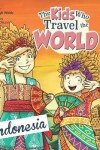 Book cover for The Kids Who Travel the World