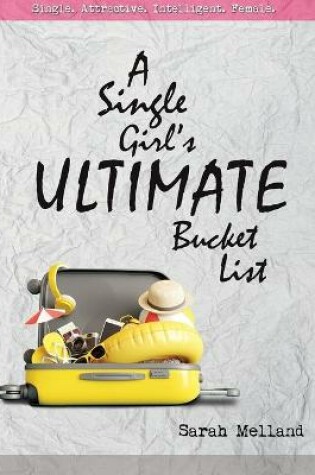 Cover of A Single Girl's Ultimate Bucket List