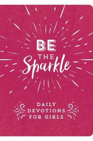 Cover of Be the Sparkle
