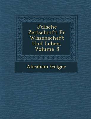 Book cover for J Dische Zeitschrift Fur Wissenschaft Und Leben, Volume 5