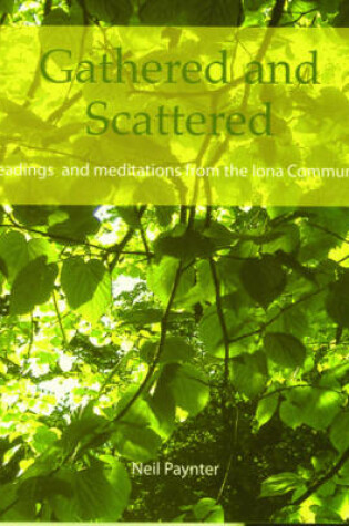 Cover of Gathered and Scattered