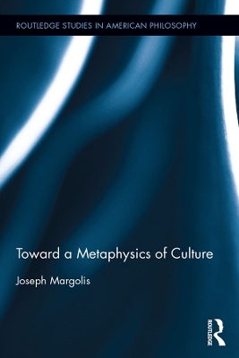Book cover for Toward a Metaphysics of Culture