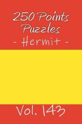 Cover of 250 Points Puzzles - Hermit. Vol. 143