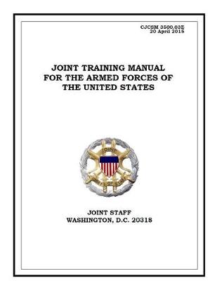 Book cover for Joint Training Manual for the Armed Forces of the United States
