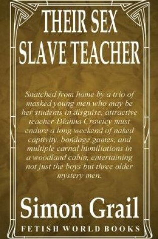 Cover of Their Sex Slave Teacher