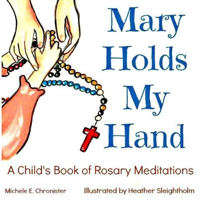 Book cover for Mary Holds My Hand