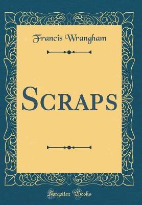 Book cover for Scraps (Classic Reprint)