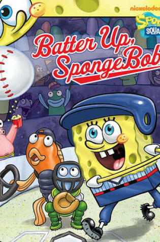 Cover of Batter Up, Spongebob!