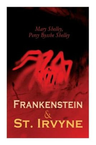 Cover of Frankenstein & St. Irvyne