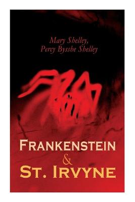 Book cover for Frankenstein & St. Irvyne