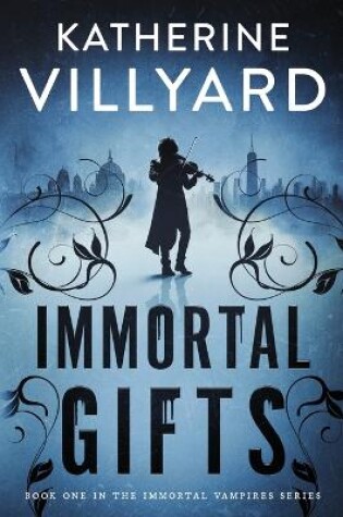 Cover of Immortal Gifts