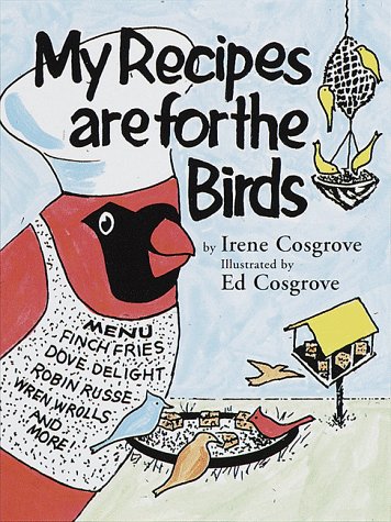 Book cover for My Recipes Are for the Birds
