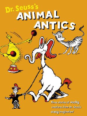 Book cover for Dr. Seuss's Animal Antics