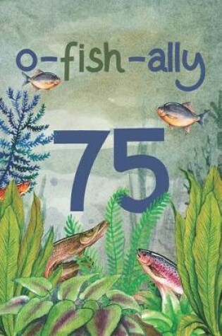 Cover of Ofishally 75