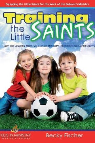 Cover of Training the Little Saints