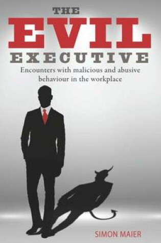 Cover of The Evil Executive