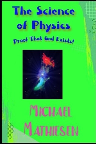 Cover of The Science Of Physics