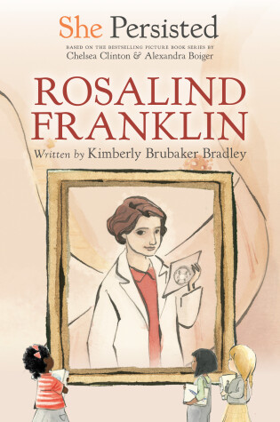 Cover of She Persisted: Rosalind Franklin