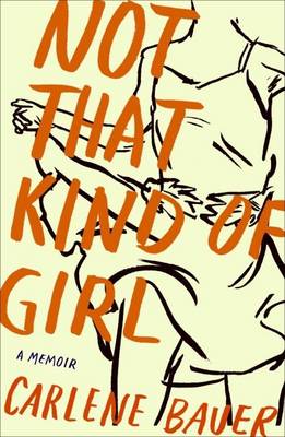 Book cover for Not That Kind of Girl