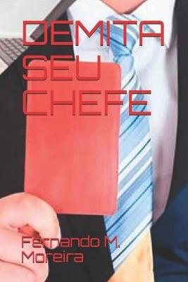 Book cover for Demita Seu Chefe