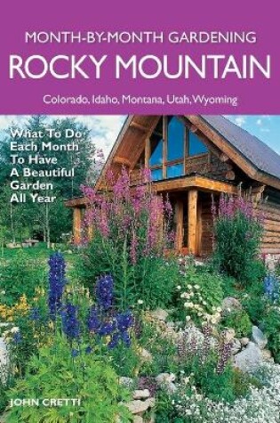 Cover of Rocky Mountain Month-by-Month Gardening