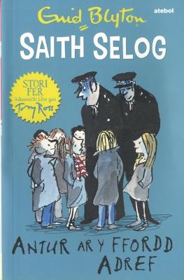 Book cover for Saith Selog: Antur ar y Ffordd Adref