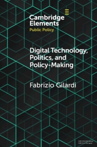 Cover of Digital Technology, Politics, and Policy-Making