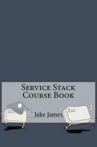 Cover of Service Stack Course Book