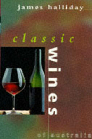 Cover of Classic Wines of Australia