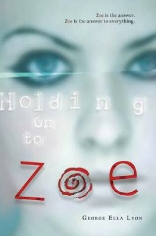 Cover of Holding on to Zoe