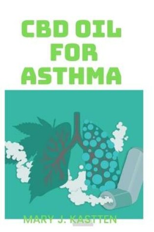 Cover of CBD Oil for Asthma