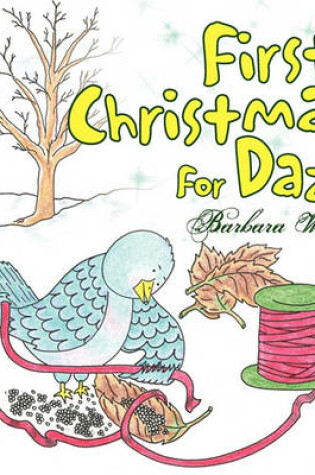 Cover of First Christmas For Dazz