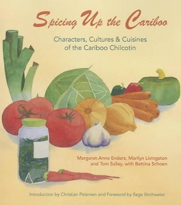 Book cover for Spicing Up the Cariboo