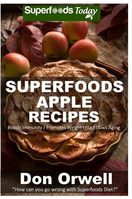 Book cover for Superfoods Apple Recipes