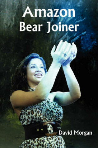 Cover of Amazon Bear Joiner