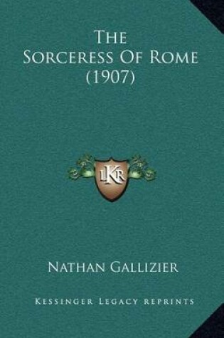 Cover of The Sorceress of Rome (1907)