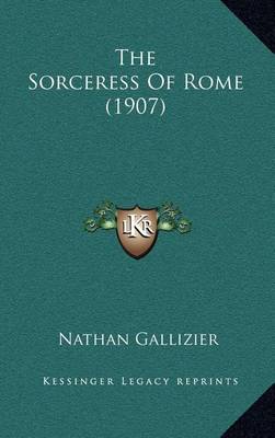 Book cover for The Sorceress of Rome (1907)