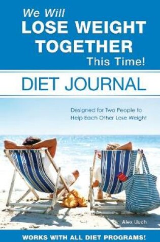 Cover of We Will Lose Weight Together This Time!