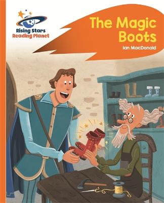 Book cover for Reading Planet - The Magic Boots - Orange: Rocket Phonics