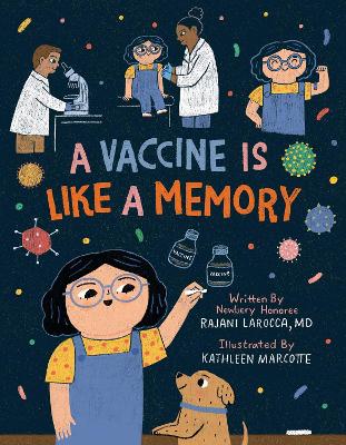 Book cover for A Vaccine Is Like a Memory