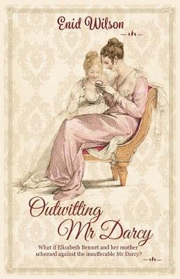 Book cover for Outwitting Mr Darcy