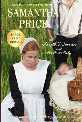 Cover of The Amish Woman And Her Secret Baby LARGE PRINT