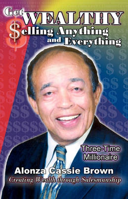 Book cover for Get Wealthy Selling Anything and Everything