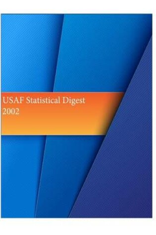 Cover of USAF Statistical Digest 2002