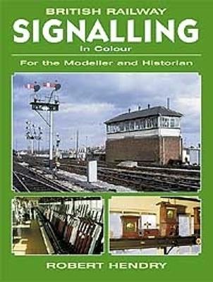 Book cover for British Railway Signalling in Colour