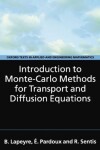 Book cover for Introduction to Monte-Carlo Methods for Transport and Diffusion Equations